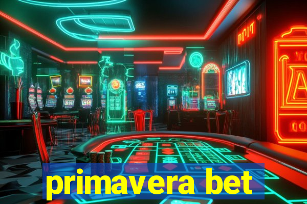 primavera bet